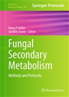 Nancy P. Keller, Nanc P Keller, Nancy P Keller, Turner, Turner, Geoffrey Turner - Fungal Secondary Metabolism