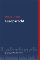Stefan Griller - Europarecht