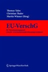 Thomas Talos, Christian Thaler, Martin Winner - EU-Verschmelzungsgesetz inkl. Arbeitnehmermitbestimmung, Kommentar