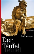 Paul Metzger, Paul (Dr.) Metzger - Der Teufel