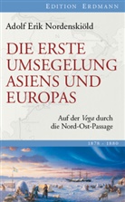 Adolf E Nordenskiöld, Adolf Erik Nordenskiöld, Adolf E. von Nordenskjöld, Hans- Aubert, Hans-Joachi Aubert, Hans-Joachim Aubert - Die erste Umsegelung Asiens und Europas