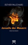 Esther Pauchard - Jenseits der Mauern