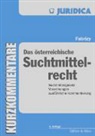 Ernst E Fabrizy, Ernst E. Fabrizy - Das österreichische Suchtmittelrecht (SMR), Kommentar