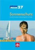 Kind, Gerd Kindl, Ruppert, Stephan Ruppert - Offizin und Praxis - Bd.27: Sonnenschutz
