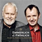 Gunthe Emmerlich, Gunther Emmerlich, Frank Fröhlich, Gunther Emmerlich, Frank Fröhlich, Roland Gaertner - Emmerlich & Fröhlich, 1 Audio-CD (Hörbuch)