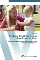 Lilith König - Bindung bei Kindern aus Einelternfamilien