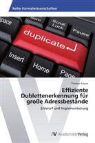 Thomas Krause - Effiziente Dublettenerkennung für große Adressbestände