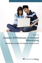Robert Yale - Gender Differences in Instant Messaging