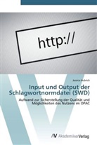 Jessica Hubrich - Input und Output der Schlagwortnormdatei (SWD)