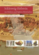 Dirk Meier - Schleswig-Holstein im Hohen und Späten Mittelalter