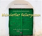 Wolfgang Krammer, Johannes Rieder - Weinviertler Kellergassen