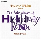 Mark Twain, Trevor White - The Adventures of Huckleberry Finn, Audio-CD (Audio book)
