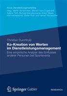 Christian Durchholz - Ko-Kreation von Werten im Dienstleistungsmanagement