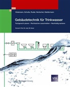 Thoma Kistemann, Thomas Kistemann, Klaus Rudat, Klaus u a Rudat, Werne Schulte, Werner Schulte - Gebäudetechnik für Trinkwasser