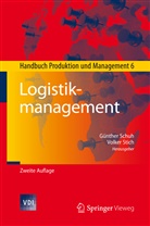 Schu, Günthe Schuh, Günther Schuh, Stic, Stich, Stich... - Logistikmanagement