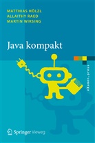 Hölz, Matthia Hölzl, Matthias Hölzl, Rae, Allaith Raed, Allaithy Raed... - Java kompakt