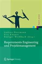 Ral Fahney, Ralf Fahney, Thoma Gartung, Thomas Gartung, Jörg Glunde, Jörg u a Glunde... - Requirements Engineering und Projektmanagement