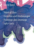 Stephan Berg, Collectif, David Reed, Christoph Schreyer, Stephan Berg - Heart Of Glass ; Paintings And Drawings 1967-2012
