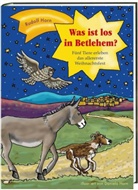 Rudolf Horn, Daniela Horn - Was ist los in Betlehem?