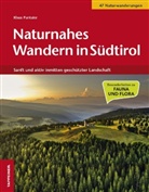 Klaus Puntaier - Naturnahes Wandern in Südtirol