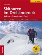 Ulrich Kössler - Skitouren im Dreiländereck