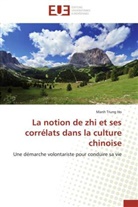 Manh Trung Ho, Ho-m - La notion de zhi et ses correlats