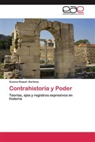Susana Raquel Barbosa - Contrahistoria y Poder