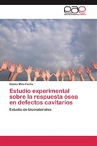 Natalia Miño Fariña - Estudio experimental sobre la respuesta ósea en defectos cavitarios