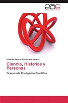 Eduardo Macario Moctezuma-Navarro - Ciencia, Historias y Personas