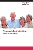 Jose Rafael Escalona Aguilera - Temas de la Ancianidad