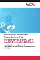 Elizabeth León Mayer, Daniela Pa Zúñiga Silva, Daniela Paz Zúñiga Silva - Caracterización Psicométrica del PCL:YV en Adolescentes Chilenos