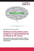 Eledris Esperanza González García - Software Educativo para mejorar el aprendizaje de la Historia de Cuba