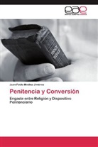 Juan Pablo Medina Jiménez - Penitencia y Conversión