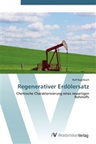Rolf Bayerbach - Regenerativer Erdölersatz