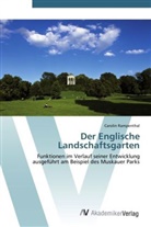 Carolin Rampenthal - Der Englische Landschaftsgarten