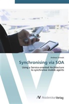 Andreas Schwab - Synchronising via SOA