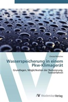 Christof Böttcher - Wasserspeicherung in einem Pkw-Klimagerät