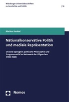Markus Henkel - Nationalkonservative Politik und mediale Repräsentation
