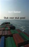 Bert Bakker - Stuk voor stuk goed