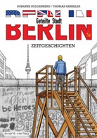 Buddenber, Susann Buddenberg, Susanne Buddenberg, Dibou, Golo, Henseler... - Berlin - Geteilte Stadt