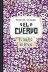 Patrick Carman - Skeleton Creek 4. El cuervo