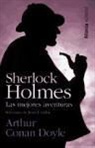 Arthur Conan Doyle, Arthur Conan - Sir Doyle, Arthur Conan - Sir - Doyle - Sherlock Holmes : las mejores aventuras