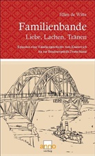 Ellen de Witte, Friederike Hantel - Familienbande - Liebe, Lachen, Tränen