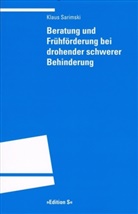 Klaus Sarimski - Beratung und Frühförderung bei drohender schwerer Behinderung