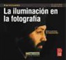 Field Hunter, Robin Reid - La iluminación en la fotografía : enfocando los fundamentos