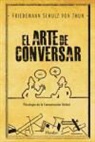 Friedemann Schulz von Thun - El arte de conversar : psicología de la comunicación verbal
