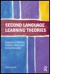 Emma Marsden, Rosamond Mitchell, Rosamond (University of Southampton Mitchell, Rosamond Myles Mitchell, Florence Myles - Second Language Learning Theories