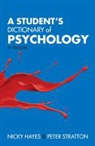 Nicky Hayes, Nicky Stratton Hayes, Peter Stratton - Student''s Dictionary of Psychology
