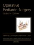 Arnold Coran, Lewis Spitz, Lewis Coran Spitz, Lewis/ Coran Spitz, SPITZ LEWIS CORAN ARNOLD G TAN, Hock Lim Pierro Tan... - Operative Pediatric Surgery