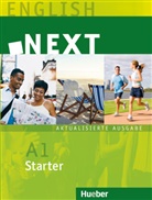 Myriam Fischer Callus - English NEXT Starter: NEXT Starter: Lehr- und Arbeitsbuch